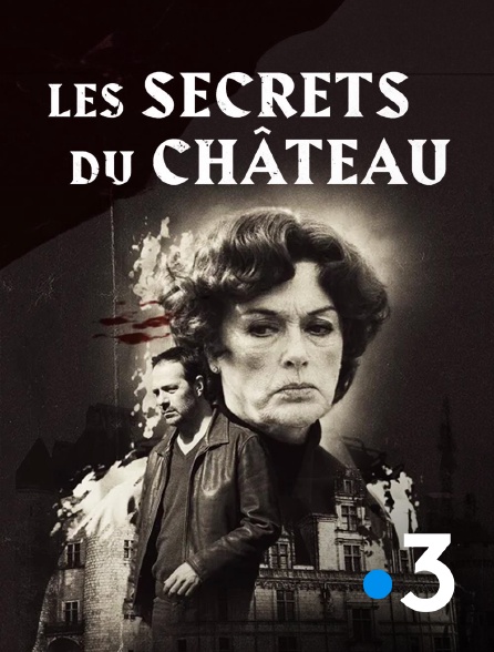 France 3 - Les secrets du château