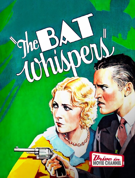 Drive-in Movie Channel - The Bat Whispers