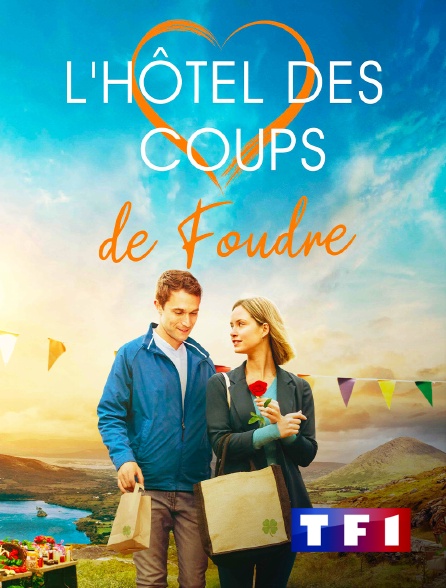 TF1 - L'hôtel des coups de foudre