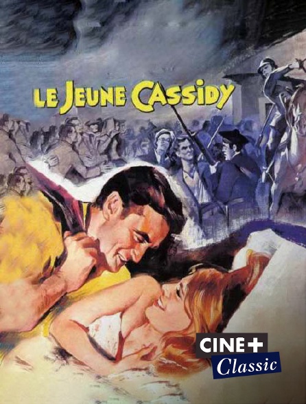 Ciné+ Classic - Le jeune Cassidy