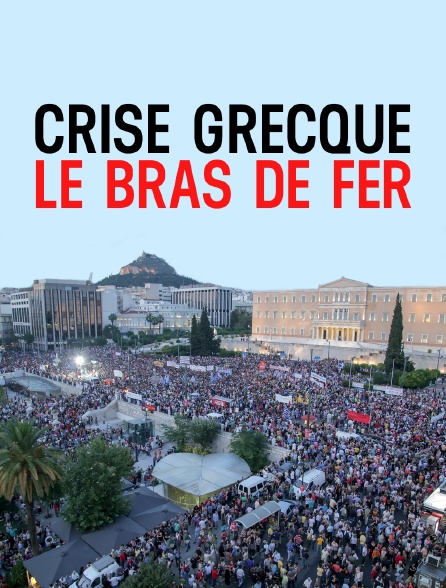 Crise grecque : le bras de fer