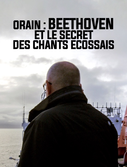 Orain : Beethoven et le secret des chants écossais