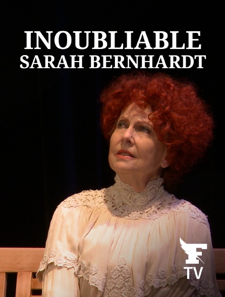 Le Figaro TV Île-de-France - Inoubliable de Sarah Bernhardt