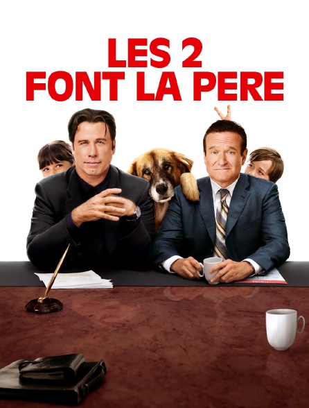 Les 2 font la père