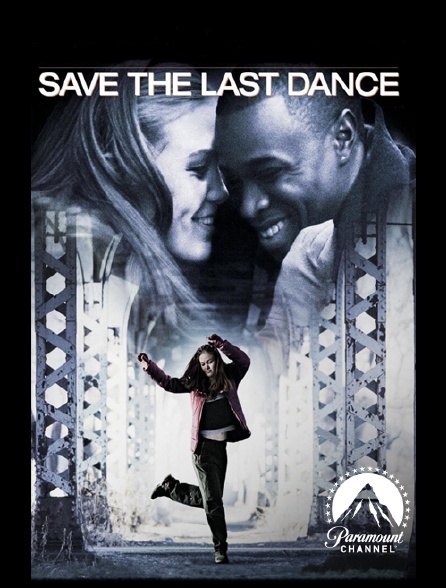 Paramount Channel - Save the Last Dance