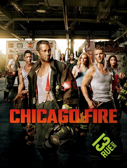 13EME RUE - Chicago Fire