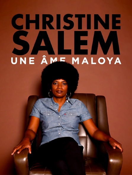 Christine Salem, une âme maloya