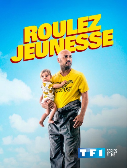TF1 Séries Films - Roulez jeunesse