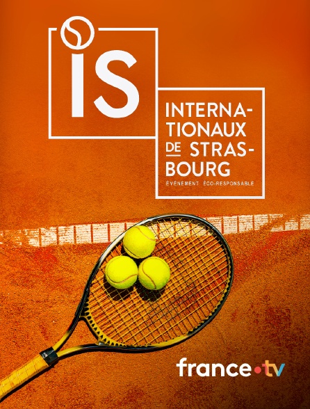 france.tv - Tennis : Tournoi WTA de Strasbourg
