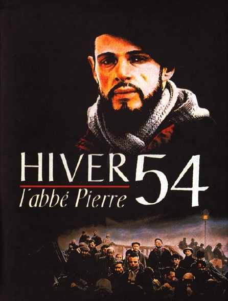 Hiver 54 : L'abbé Pierre