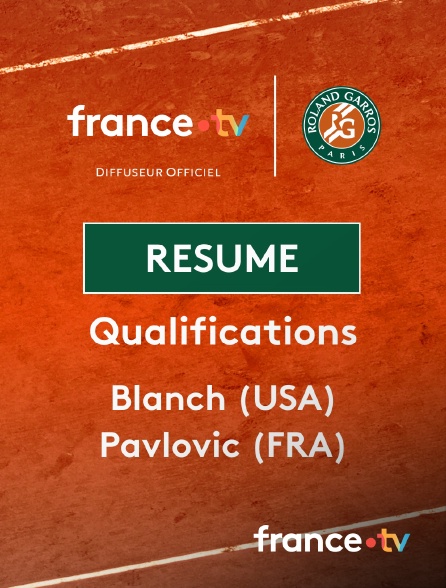 france.tv - Roland-Garros - Qualifications - 3e tour (H) : le résumé de Darwin Blanch vs Luka Pavlovic en replay