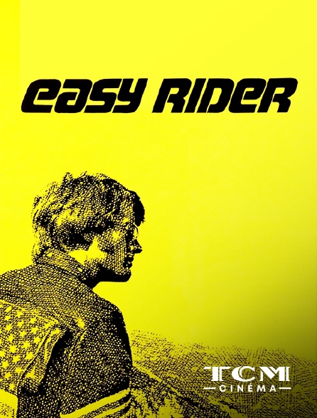 TCM Cinéma - Easy Rider