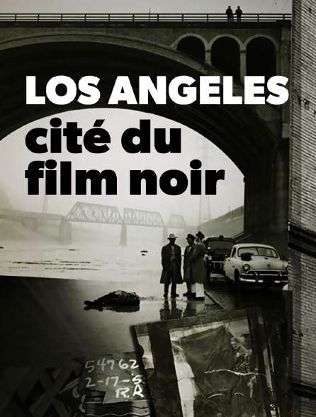 Los Angeles : cité du film noir