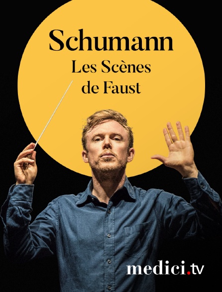 Medici - Schumann, Les Scènes de Faust - Daniel Harding, Orchestre de Paris