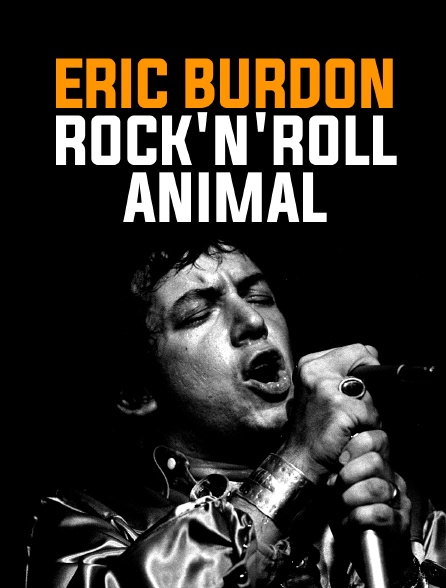 Eric Burdon, Rock' n' Roll Animal