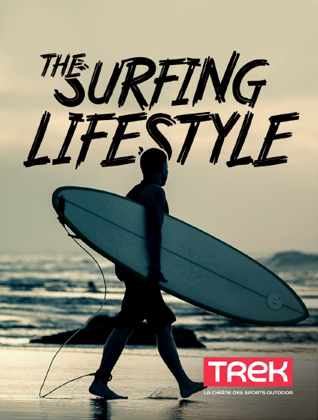 Trek - The Surfing Lifestyle