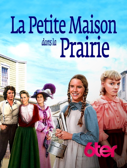6ter - La petite maison dans la prairie