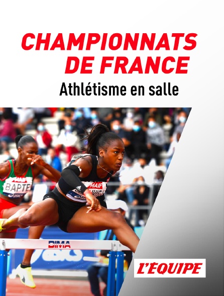 L'Equipe - Athlétisme : Championnats de France en salle