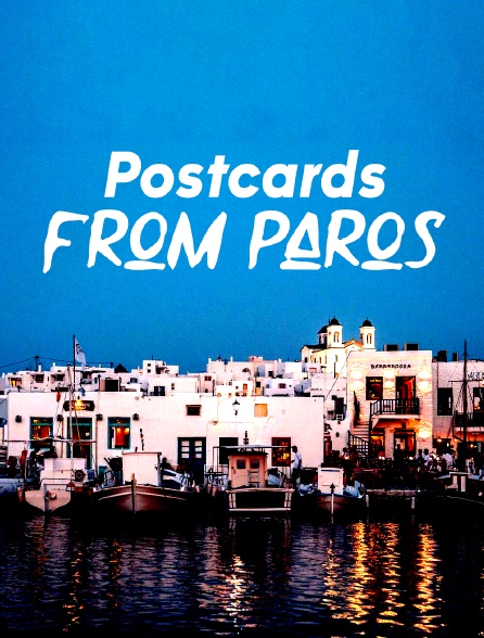 Postcards From Paros