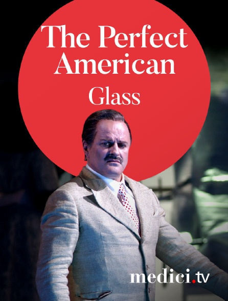 Medici - Glass, The Perfect American - Dennis Russell Davies, Phelim McDermott - Christopher Purves, David Pittsinger - Teatro Real de Madrid
