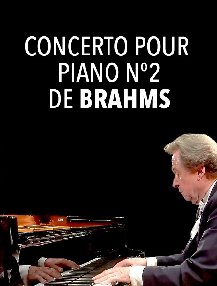 "Concerto pour piano n°2", de Brahms