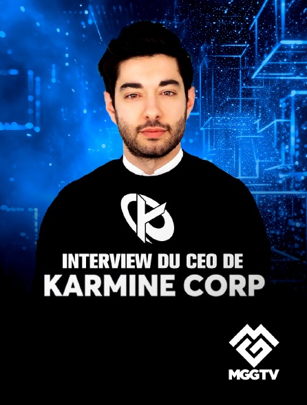 MGG TV - Interview du CEO de Karmine Corp