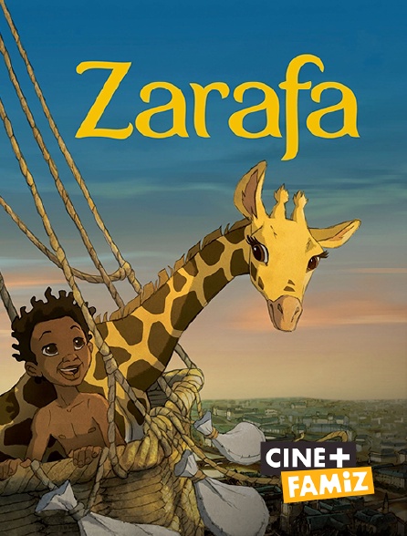 Ciné+ Famiz - Zarafa