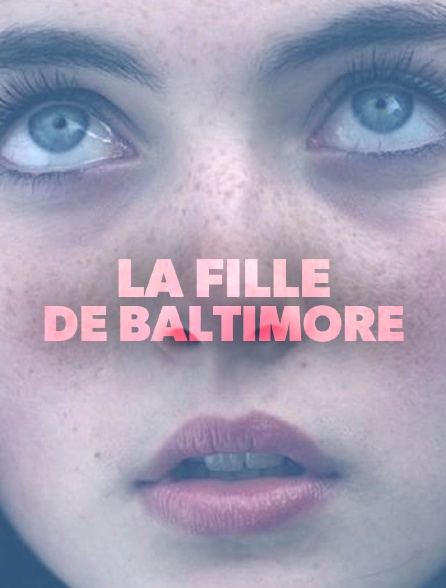 La fille de Baltimore