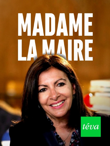 Madame la maire en Streaming & Replay sur Téva - Molotov.tv