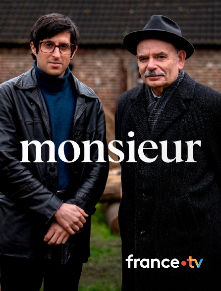 france.tv - Monsieur en replay