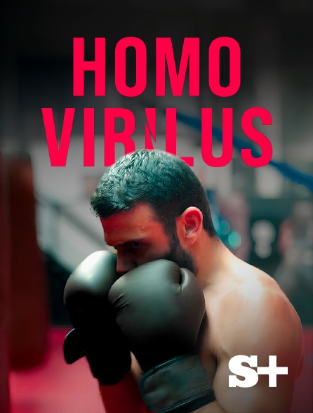 Society+ - Homo virilus : la fabrique du mâle-être