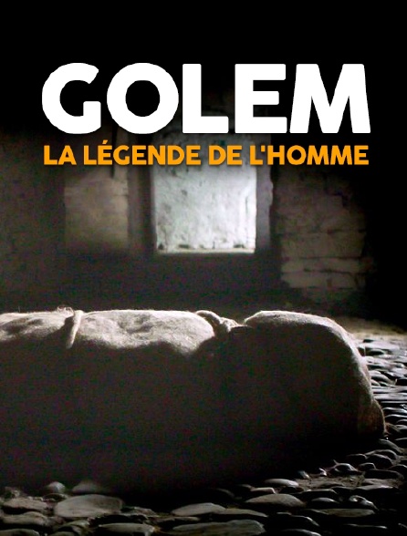 Golem, la légende de l'homme