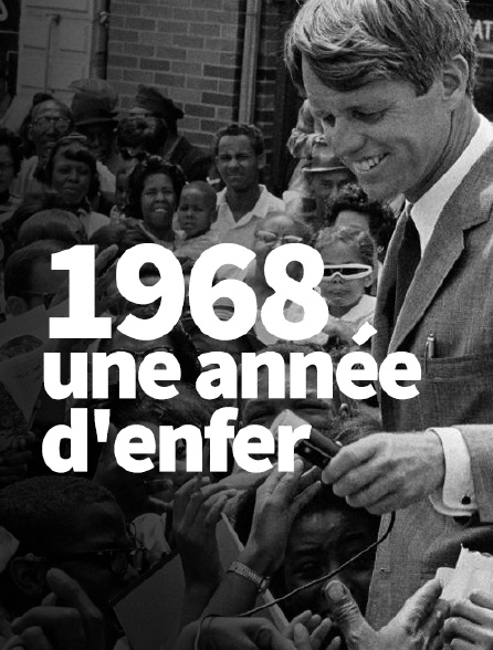 1968, une année d'enfer
