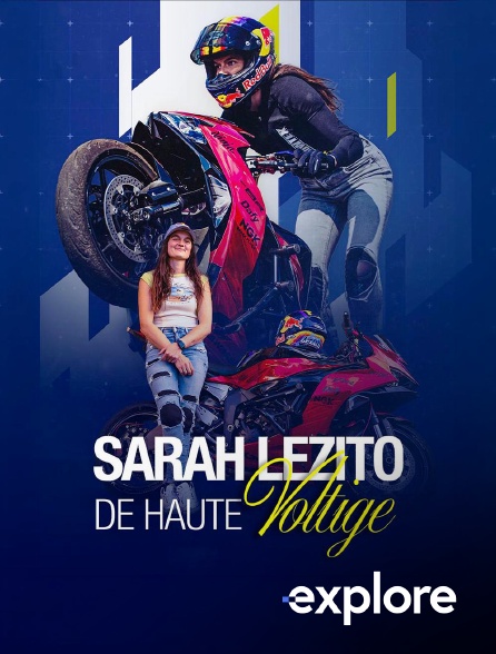 EXPLORE - Sarah Lezito en replay