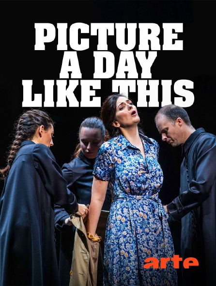 Arte - Picture a Day Like This au Festival d'Aix-en-Provence 2023