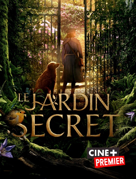 Ciné+ Premier - Le jardin secret