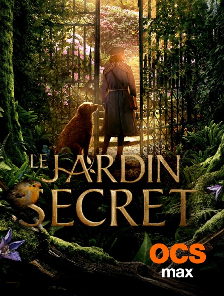 OCS Max - Le jardin secret