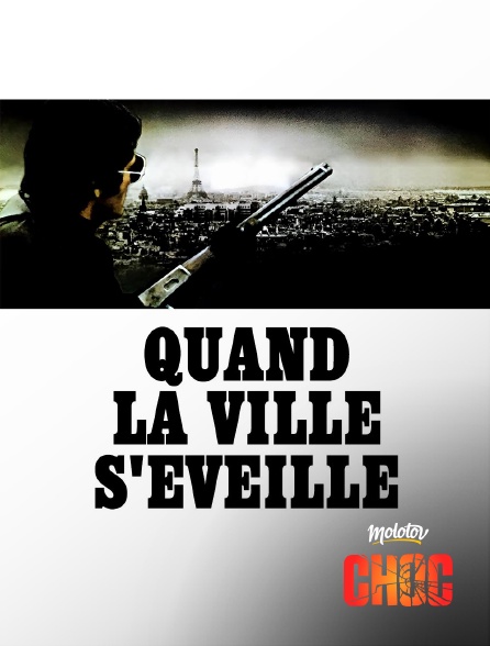 Molotov Channels CHOC - Quand la ville s'éveille
