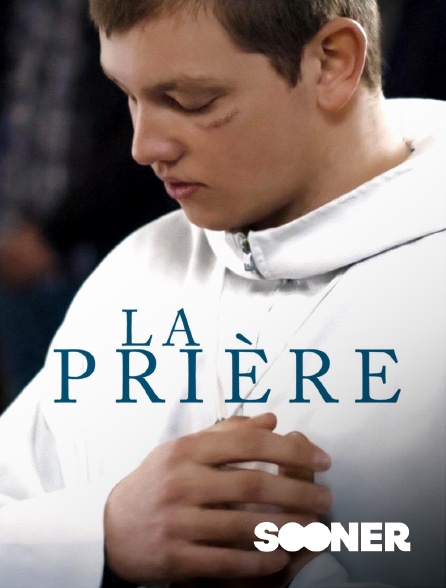 Sooner - La prière
