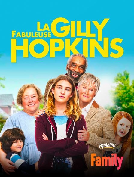 Molotov Channels Family - La fabuleuse Gilly Hopkins