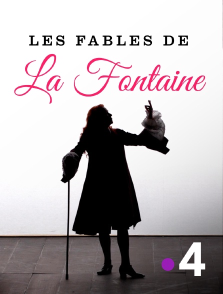 France 4 - Les Fables de La Fontaine