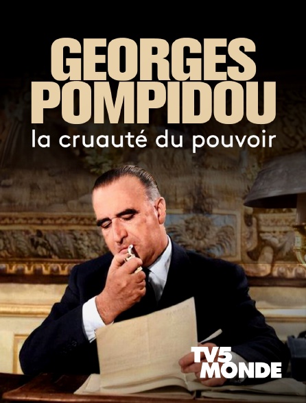 TV5MONDE - Georges Pompidou, la cruauté du pouvoir