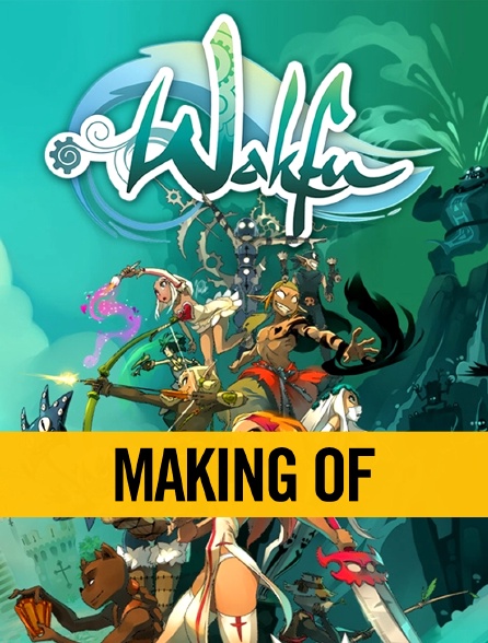 Wakfu : Making of