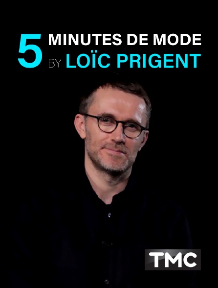 TMC - 5 minutes de mode by Loïc Prigent