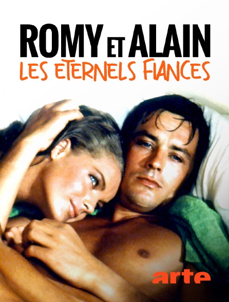 Arte - Romy et Alain, les éternels fiancés