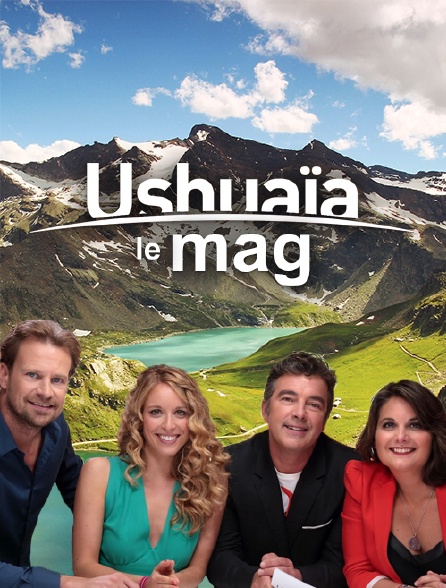 Ushuaïa Le Mag