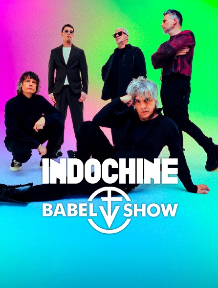 Indochine : Babel show