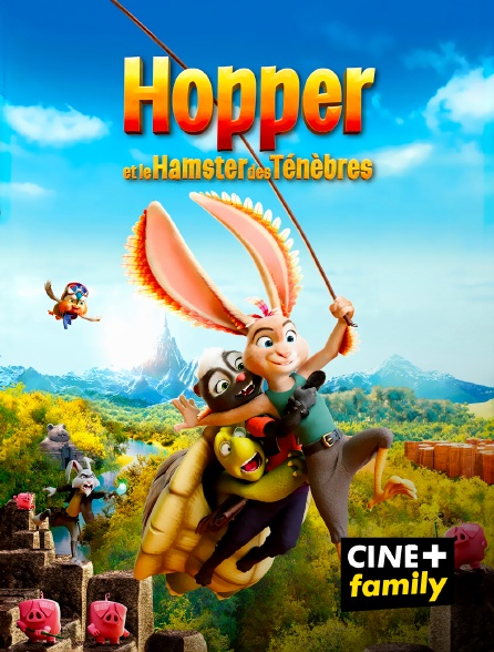 CINE+ Family - Hopper et le hamster des ténèbres