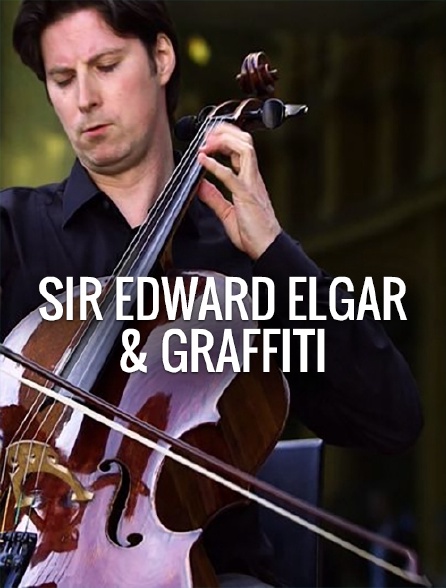 Sir Edward Elgar & Graffiti