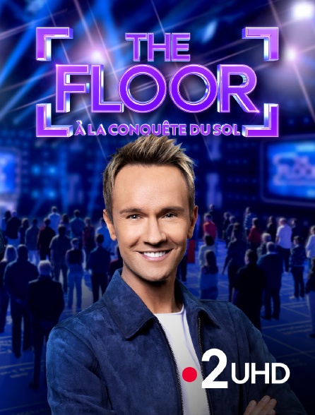 France 2 UHD - The Floor - A la conquête du sol